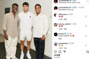 体育平台-现场观战温网男单八强战！廷伯社媒晒和萨卡同阿尔卡拉斯合影